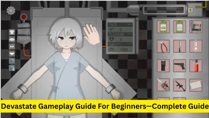 Devastate Gameplay Guide For Beginners—Complete Guide
